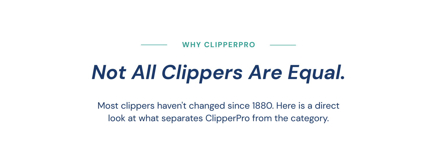 Most nail clippers havent changed since 1880. Here is a direct look at what separates Clipperpro from the category